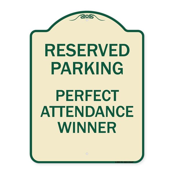 Signmission Reserved Parking Perfect Attendance Winner Heavy-Gauge Aluminum Sign, 24" x 18", TG-1824-23147 A-DES-TG-1824-23147